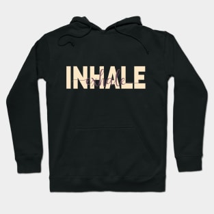 Just Breathe Inhale Exhale Hoodie